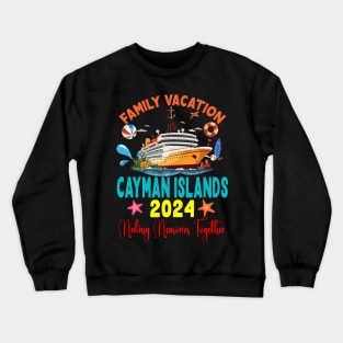 Family Vacation Cayman Islands 2024 Family Matching Group Summer Crewneck Sweatshirt